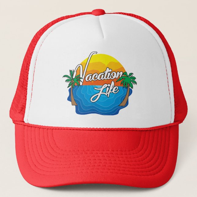 Vacation Life Trucker hat (Front)