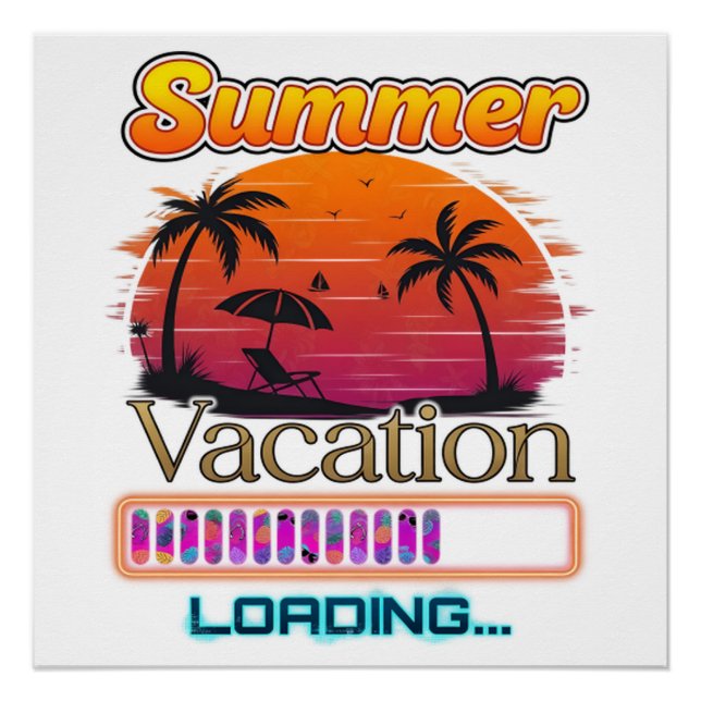Vacation Loading Summer Sunset Beach Poster (Front)