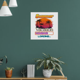 Vacation Loading Summer Sunset Beach Poster