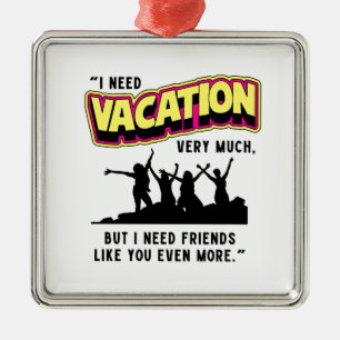 VACATION METAL ORNAMENT
