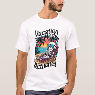 Vacation Mode Activated Skeleton Beach Design T-Shirt