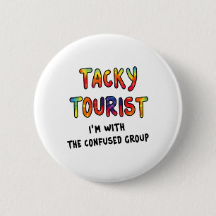 Vacation Tacky Tourist Costume Tie Dye Tacky Trave 2 Inch Round Button