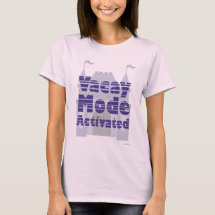 Vacay Mode Activated Theme Castle Design T-Shirt