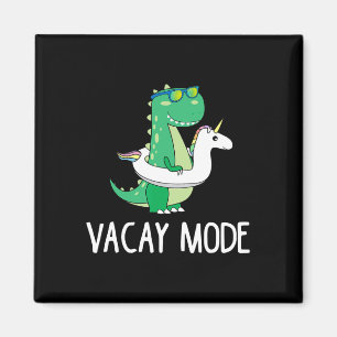 Vacay Mode Cute Dinosaur T Shirt Funny Family Vaca Magnet