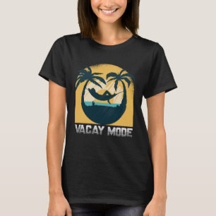 Vacay Mode Family Vacation Summer Beach T-Shirt