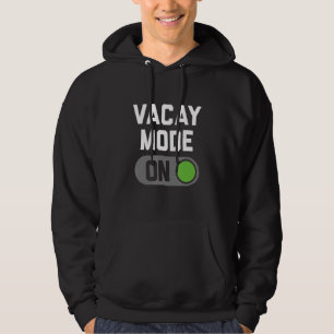 Vacay Mode Hoodie