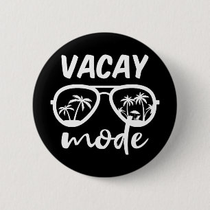 Vacay Mode II - Family Vacation 2 Inch Round Button
