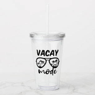 Vacay Mode II - Family Vacation Acrylic Tumbler