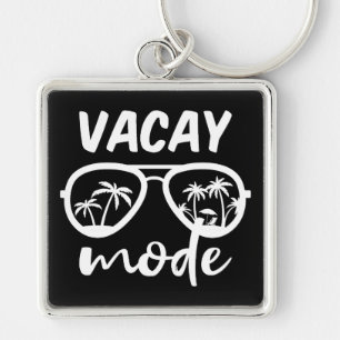 Vacay Mode II - Family Vacation Keychain