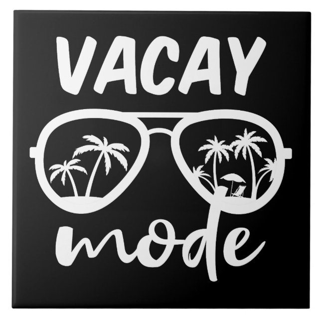 Vacay Mode II - Family Vacation Tile (Front)