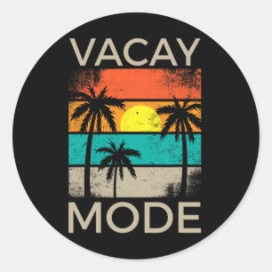 Vacay Mode Men Women Kids Vacation Summer Cruise G Classic Round Sticker