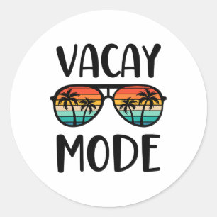 Vacay Mode Men Women Kids Vacation Summer Cruise G Classic Round Sticker