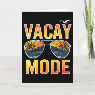 Vacay Mode Of Trip Funny Family Beach Vacation Sum Card