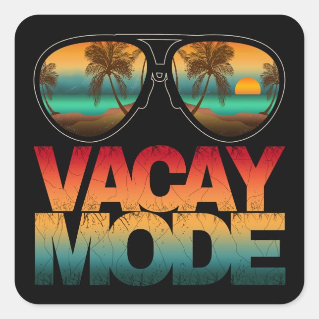 Vacay Mode Square Sticker (Front)