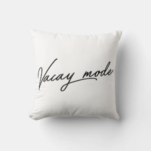 Vacay Mode Throw Pillow