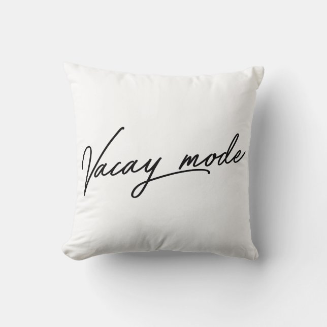 Vacay Mode Throw Pillow (Front)