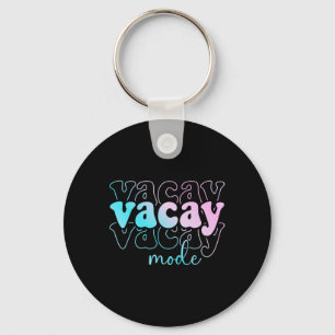 Vacay Mode Vacation Summer Cruise Trip Family Holi Keychain