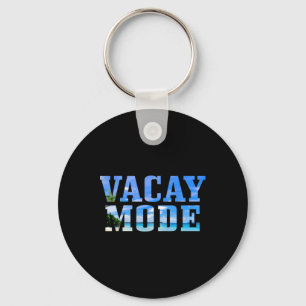 Vacay Mode Vacation Surfing Surfer Beach Funny Keychain