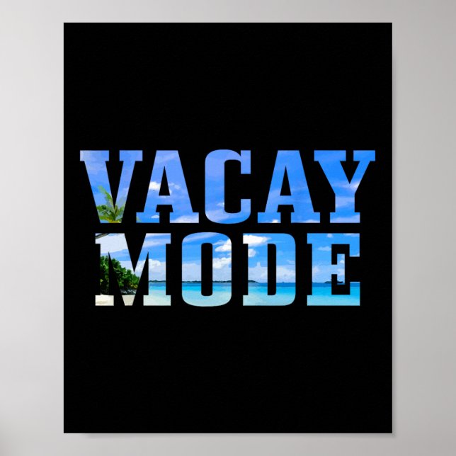 Vacay Mode Vacation Surfing Surfer Beach Funny  Poster (Front)