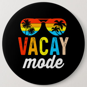 Vacay Mode Vintage Vacation Summer Cruise Family H 6 Inch Round Button