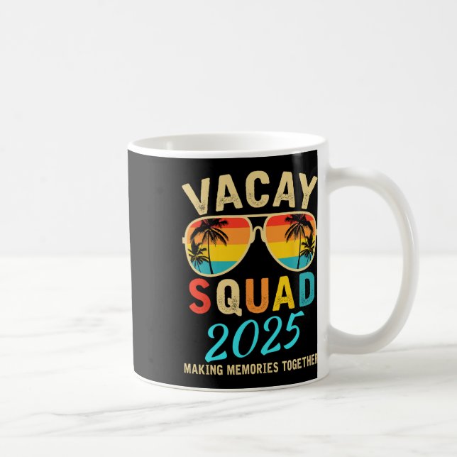 Vacay Squad 2025 Summer Vacation Family Friends Tr Coffee Mug (Right)