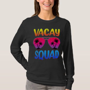 Vacay Squad Glasses Summer Vacation Family Trip Pa T-Shirt