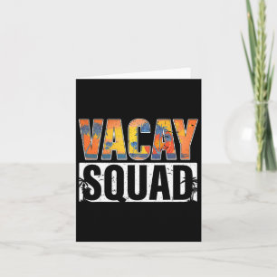 Vacay Squad Summer Vacation Family Friends Trip Pa Card
