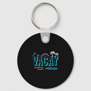 Vacay vibes cute family vacation mode beach summer keychain