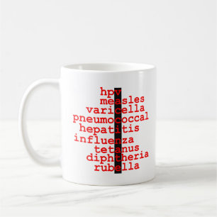 Vaccinate drinkware coffee mug