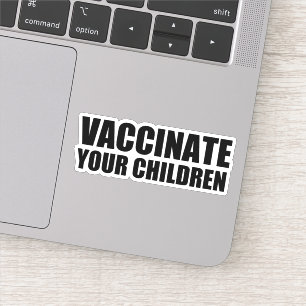 Vaccinate Your Children Pro Vaccine Laptop