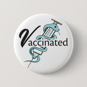 Vaccinated 2 Inch Round Button