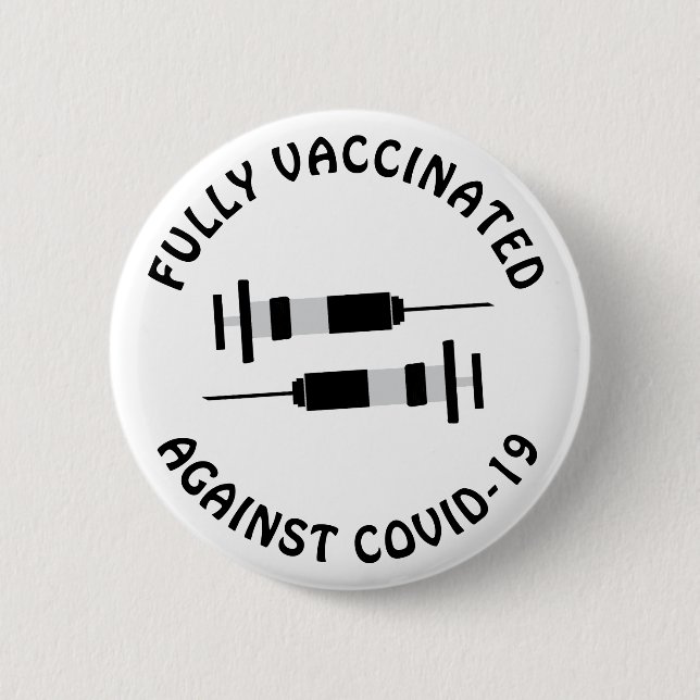 Vaccinated Against Covid-19, Coronavirus 2 Inch Round Button (Front)