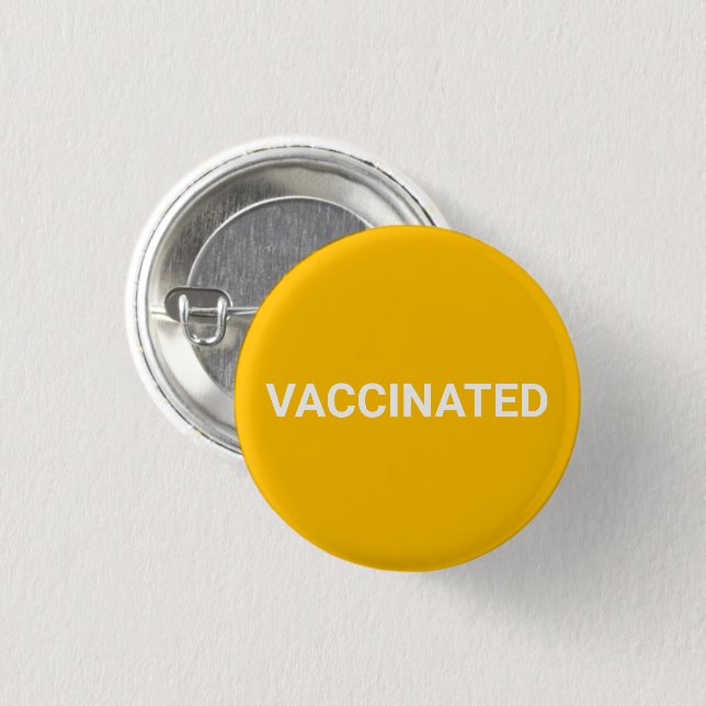 Vaccinated, amber orange white pin button (Front & Back)