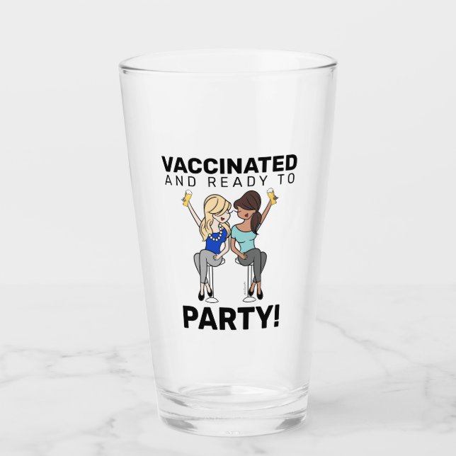 Vaccinated and Ready to Party - Beer Glass (Front)