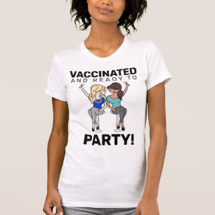 Vaccinated and Ready to Party - Wine T-Shirt