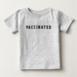 Vaccinated Baby T-Shirt