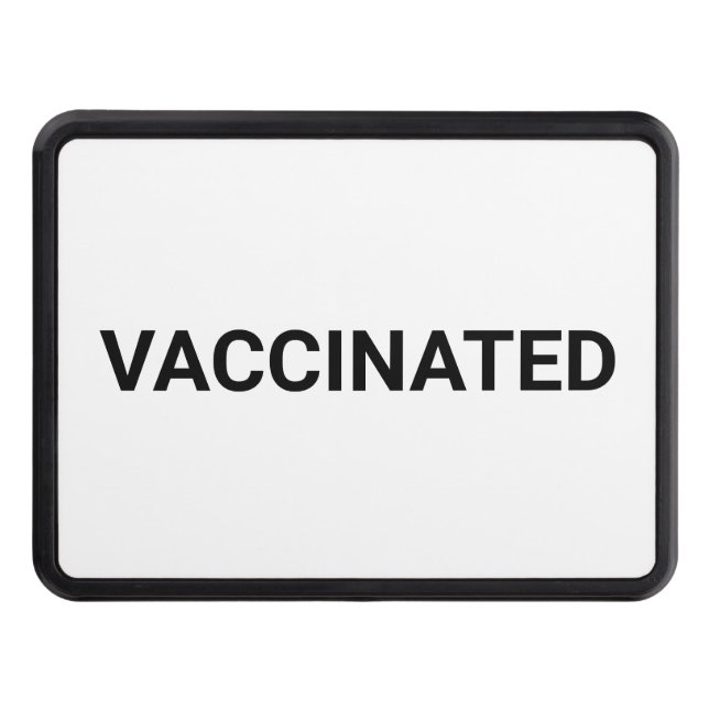 Vaccinated, black white customizable trailer trailer hitch cover (Front)