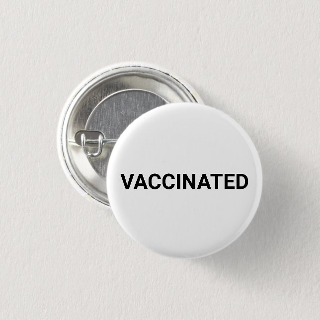Vaccinated, black white simple modern pin button (Front & Back)
