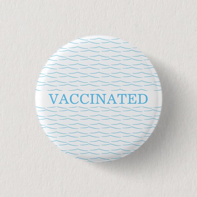 VACCINATED blue and white waves printed 1 Inch Round Button (Front)