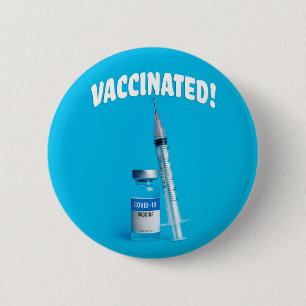 Vaccinated Covid-19 Vaccine 2 Inch Round Button