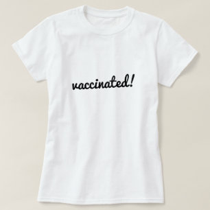 Vaccinated   Covid Coronavirus Modern Vaccine T-Shirt