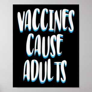 Vaccinated Funny Humor Graphic Adults Joke Quote  Poster