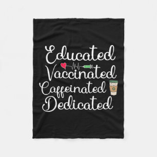 Vaccinated Funny Humor Graphic Joke Quote Nurse Co Fleece Blanket