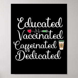 Vaccinated Funny Humor Graphic Joke Quote Nurse Co Poster