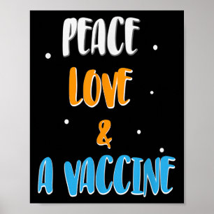 Vaccinated Funny Humor Joke Graphic Quote Peace Lo Poster
