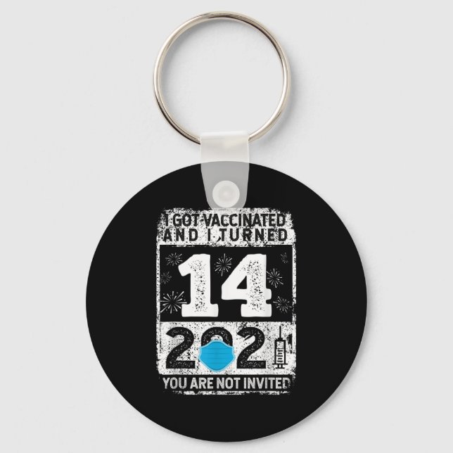Vaccinated Funny Humour Graphic 2021 Birthday Quot Keychain (Front)