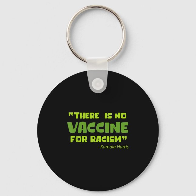 Vaccinated Funny Humour Graphic Kamala Harris Quot Keychain (Front)