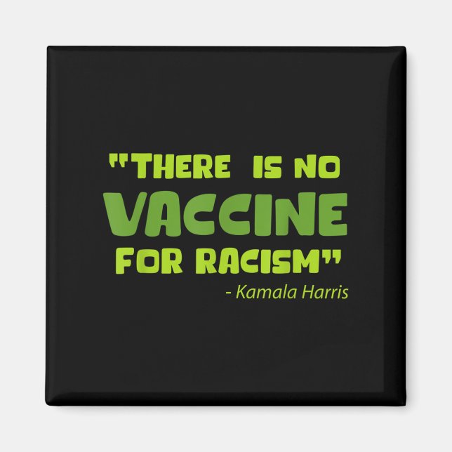 Vaccinated Funny Humour Graphic Kamala Harris Quot Magnet (Front)
