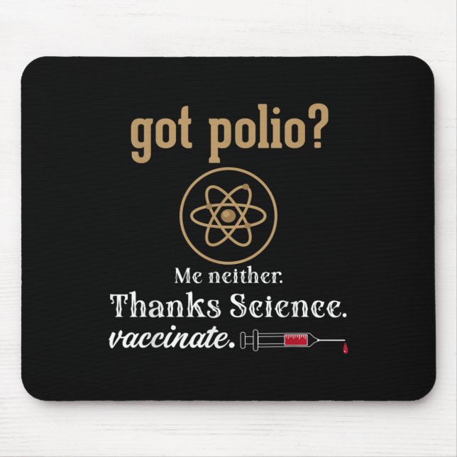 Vaccinated Funny Humour Graphic Quote Science Poli Mouse Pad (Front)