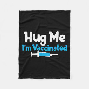Vaccinated Funny Humour Graphic Quote Vaccinated H Fleece Blanket
